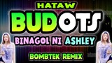 BUDOTS VIRAL DANCE | Binagol ni Ashley | Bombtek Budots Remix
