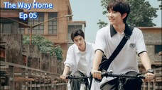 The Way Home Ep 05 (sub indo)