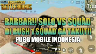 DI RUSH 1 SQUAD GA TAKUT!! 🔥🔥 | PUBG MOBILE INDONESIA