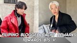 Filipino Blogger Racist Remarks Towards BTS V