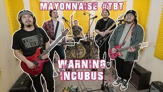 Warning - Incubus | Mayonnaise #TBT