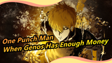 [One Punch Man] How Strong Genos Will Be When He Has No Limit in Budget? Saitama Is Jealous