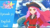 Aikatsu Stars! Episode 52, Idol Under Pursuit?! (English Sub)