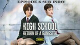 High School Return of a Gangster Episode 6 full sub indo