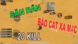 Săn Rắn Chế Độ Bão Cát Map Miramar | 20 Kill Top 1 | PUBG Mobile