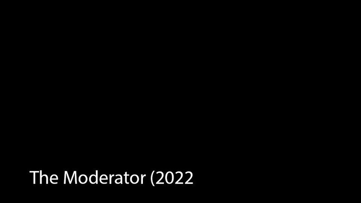 The Moderator (2022)