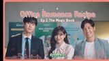 Office Romance Recipe: Episode 1