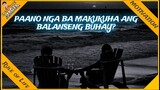 Paano mo nga ba Makukuha ang Balanseng Buhay?