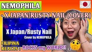 NEMOPHILA - X JAPAN / RUSTY NAIL [COVER] || FILIPINA REACTS