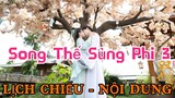 Song Thế Sủng Phi 3 [LỊCH CHIẾU - NỘI DUNG]