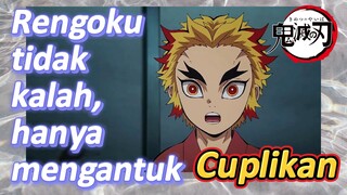 [Demon Slayer] Cuplikan | Rengoku tidak kalah, hanya mengantuk