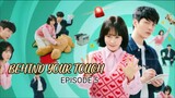 Behind Your Touch Episode 5 [Sub Indo]