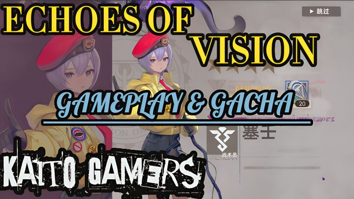 Echoes Of Vision Gameplay Dan Gacha