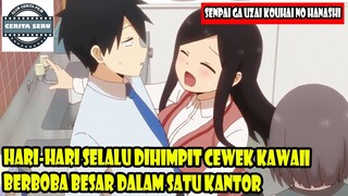 HARI-HARI SELALU DIHIMPIT CEWEK KAWAII BERBOBA BESAR DALAM SATU KANTOR - ALUR CERITA ANIME ROMANTIS