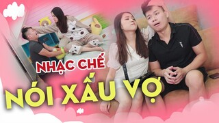 [Nhạc Chế] Nói Xấu Vợ - Bán Duyên - Đình Dũng | HuHi TV