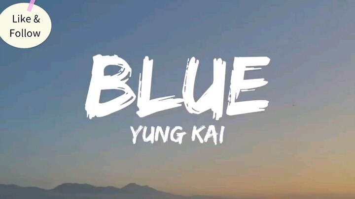 Blue by: Yung kai Music video with lyrics