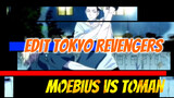 Toman VS Moebius (Bagian 01) | Tokyo Revengers