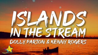 Dolly Parton & Kenny Rogers - Islands In the Stream (Lyrics)