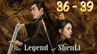 Le🐦‍🔥gend Of Shen 🕊️ Li Episode 36 - 39 END