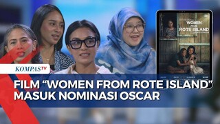 Bangga! Film 'Women from Rote Island' Jadi Perwakilan Indonesia di Oscar 2025