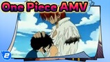 One Piece AMV | Ini akan membuat Kamu merinding_2