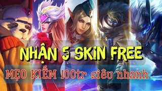 Liên quân nhận FREE 5 SKIN - Mẹo kiếm 100Tr nhanh nhất | SỰ KIỆN CÀY VIEW NHẬN QUÀ - AWC 2021 TNG