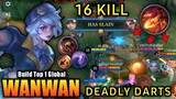 16 Kills + MANIAC!! Wanwan with Deadly Darts!! - Build Top 1 Global Wanwan ~ MLBB