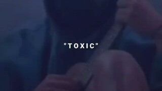 Toxic