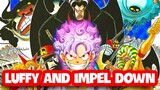 The Four Emperor LUFFY Legendary Jailbreak at Impel Down | Impel Down Arc | One Piece Recap