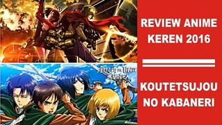 [ REVIEW ] KOUTETSUJOU NO KABANERI - "Shingeki No Kyojin 2.0"