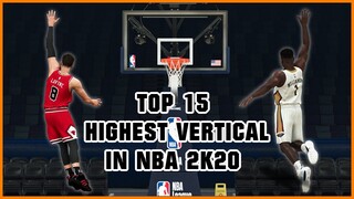 TOP 15 highest vertical jumps in NBA 2K20