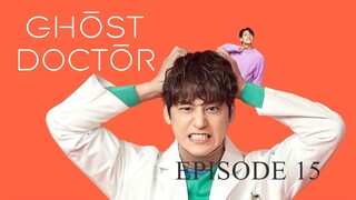 GHOST DOCTOR Episode 16 Finale TAGALOG DUB