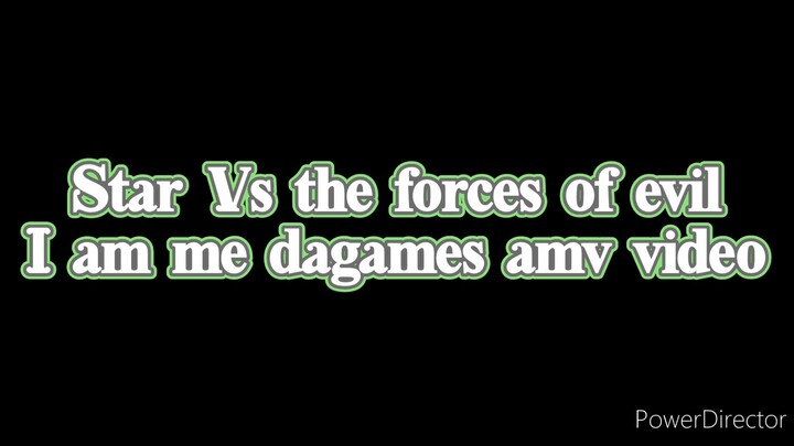 star vs the forces of evil I am me dagames amv video