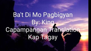 Ba't Di Mo Pagbigyan- Capampangan