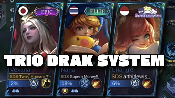 BALIK LAGI SAMA TRIO DRAK SYSTEM!!