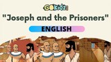 "JOSEPH AND THE PRISONERS" | KIDS BIBLE STORY