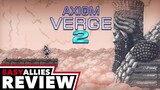 Axiom Verge 2 - Easy Allies Review