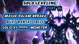 Masuk Dalam Neraka!? Cuma Buat Bantai Ribuan Iblis Solo VS 9999+ Monster (Solo Leveling Part 16)