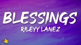 Rileyy Lanez - Blessings (Lyrics)