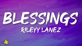 Rileyy Lanez - Blessings (Lyrics)