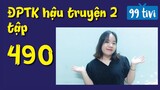 Đấu phá thương khung hậu truyện 2 tập 490 - Huyễn tượng | Dịch chuẩn | 99 tivi