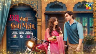 Dil Wali Gali Mein - Ep 14 [CC] - 15th Mar 25 - [ Sajal Ali _ Hamza Sohail ] Vim