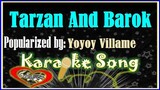 Tarzan And Barok Karaoke Version by Yoyoy Villame- Minus One- Karaoke Cover