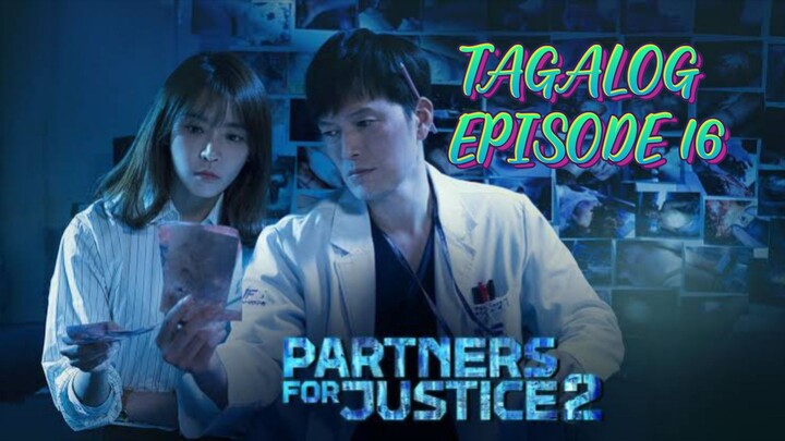 PARTNERS FOR JUSTICE 2 EPISODE 16 TAGALOG