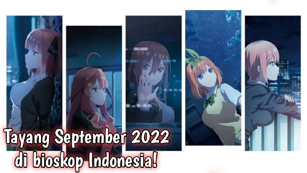 Gotoubun no Hanayome Movie BD Subtitle Indonesia