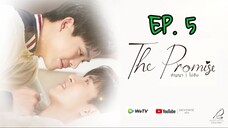 🇹🇭 The Promise (2023) - Episode 5 Eng sub