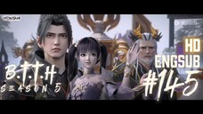 (HD)Battle Through The Heavens Season 5 Episode 145 Engsub