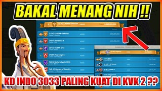 MANTEP SIH INI !! 3033 RANK 1 POWER ALIANSI KVK 2 !! BAKAL MENANG ??