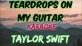 TEARDROPS ON MY GUITAR - TAYLOR SWIFT (KARAOKE VERSION)