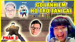 [Free Fire] Ma gọi anh em hỗ trợ tán gái, Giáo Án phần 3